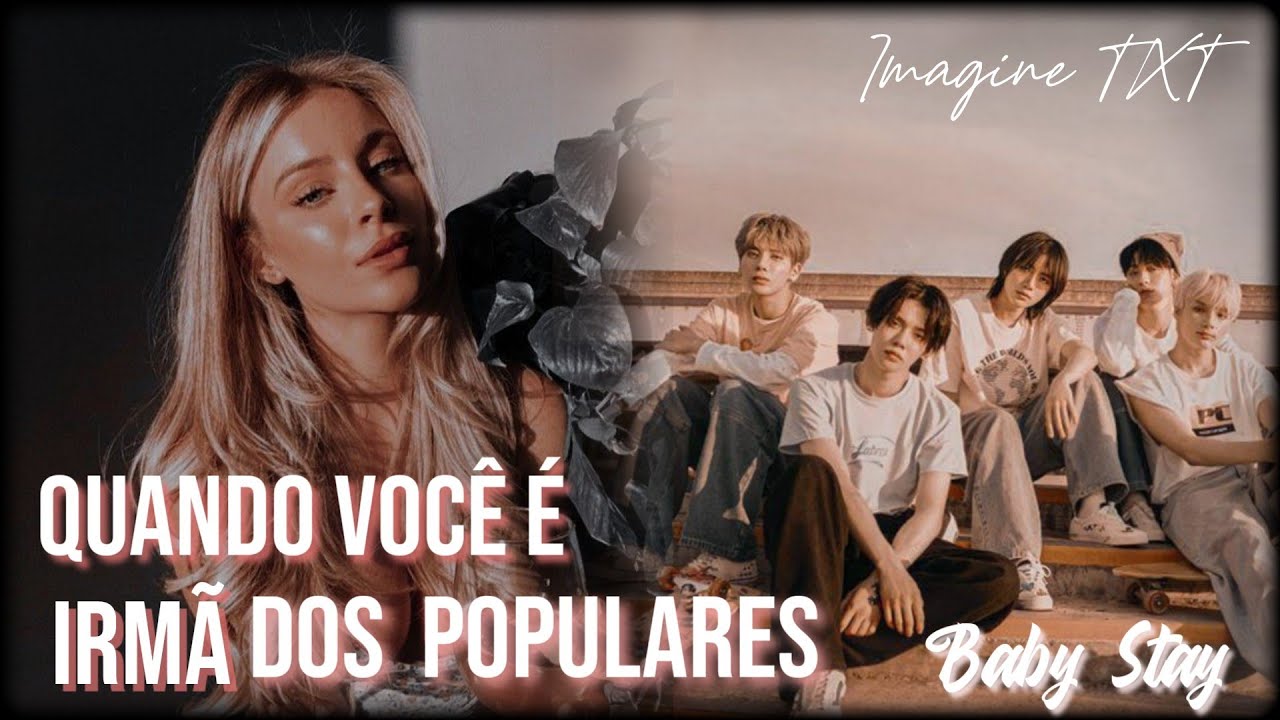 E se 𝒗𝒐𝒄𝒆 fosse irmã dos populares 💙 IMAGINE TXT 𝒔𝒐𝒃𝒓𝒆 𝒂 𝒇𝒆𝒔𝒕𝒂 𝒏𝒂 𝒑𝒓𝒂𝒊𝒂