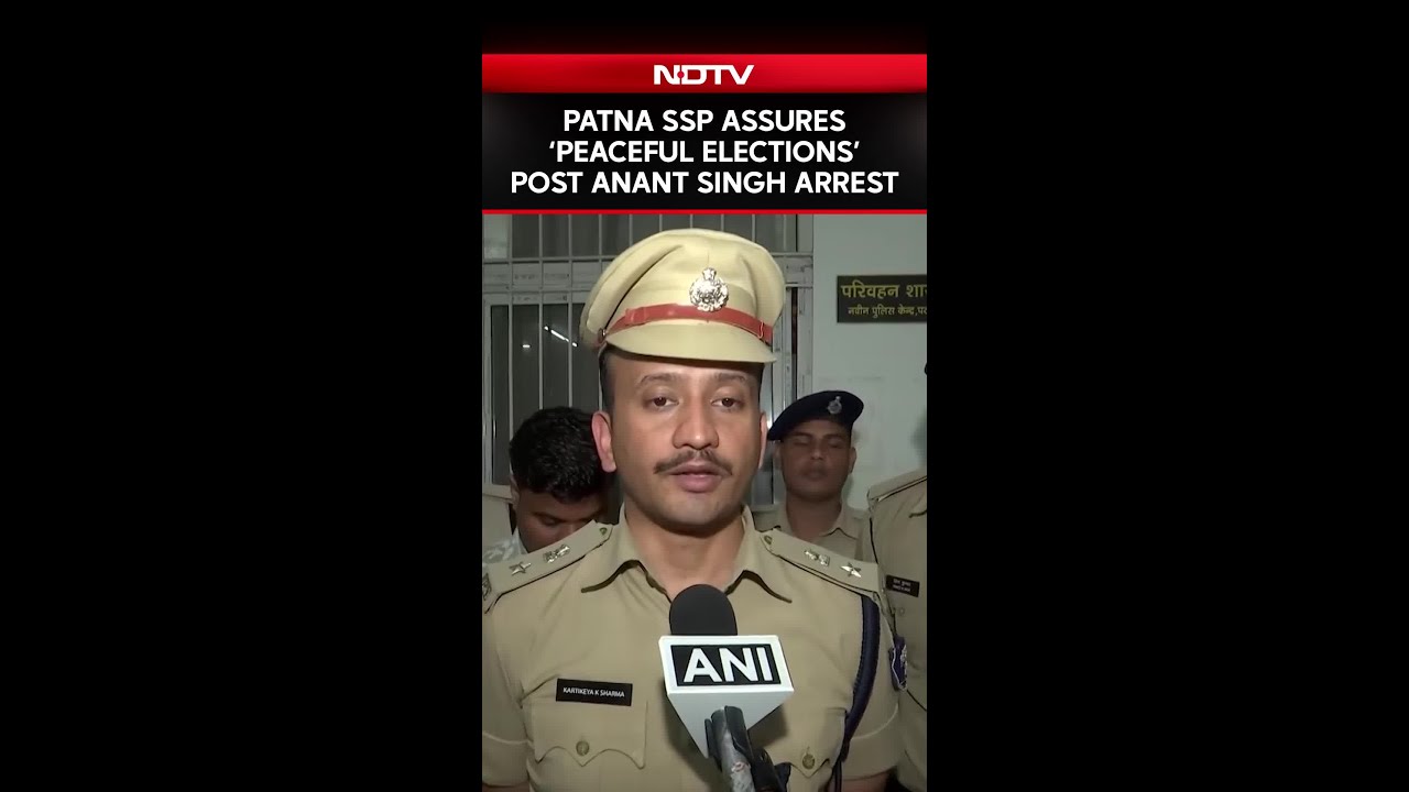 Mokama Murder | Patna SSP Assures Peaceful Polls After JDU Candidate Anant Singh's Arrest