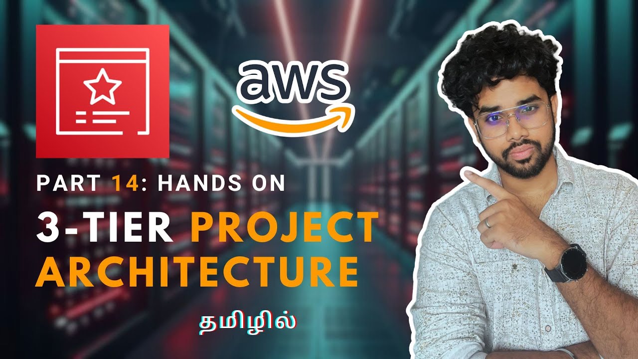 AWS 3-Tier Architecture project explained in Tamil Part 14 | Feat. Greens Technologies