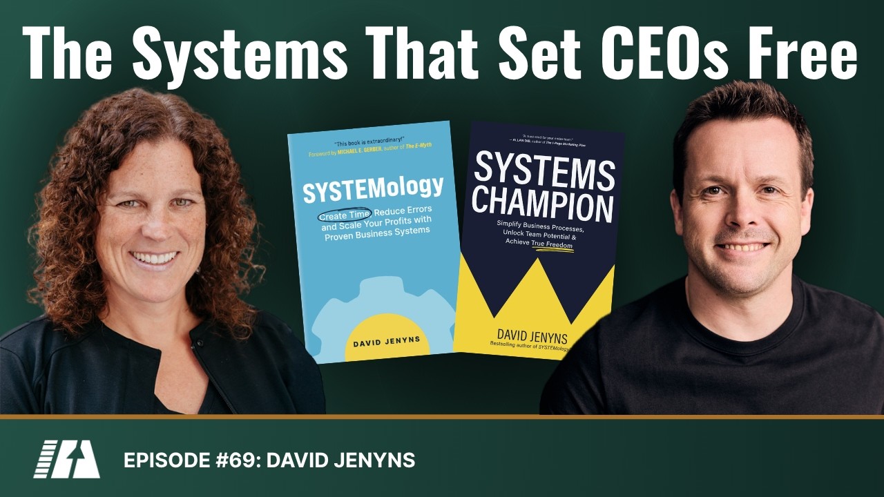 The Systems That Set CEOs Free with David Jenyns