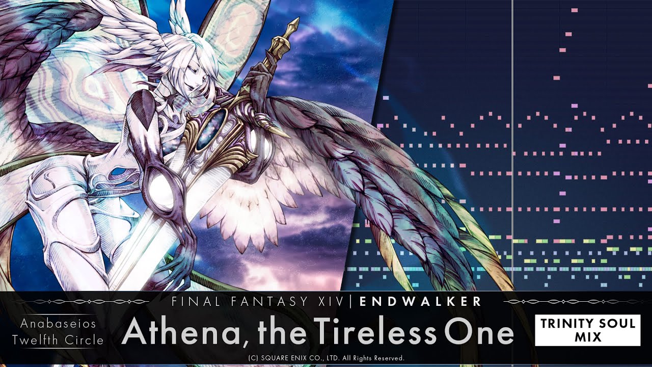 【FF14】Athena, the Tireless One ( TRINITY SOUL MIX )
