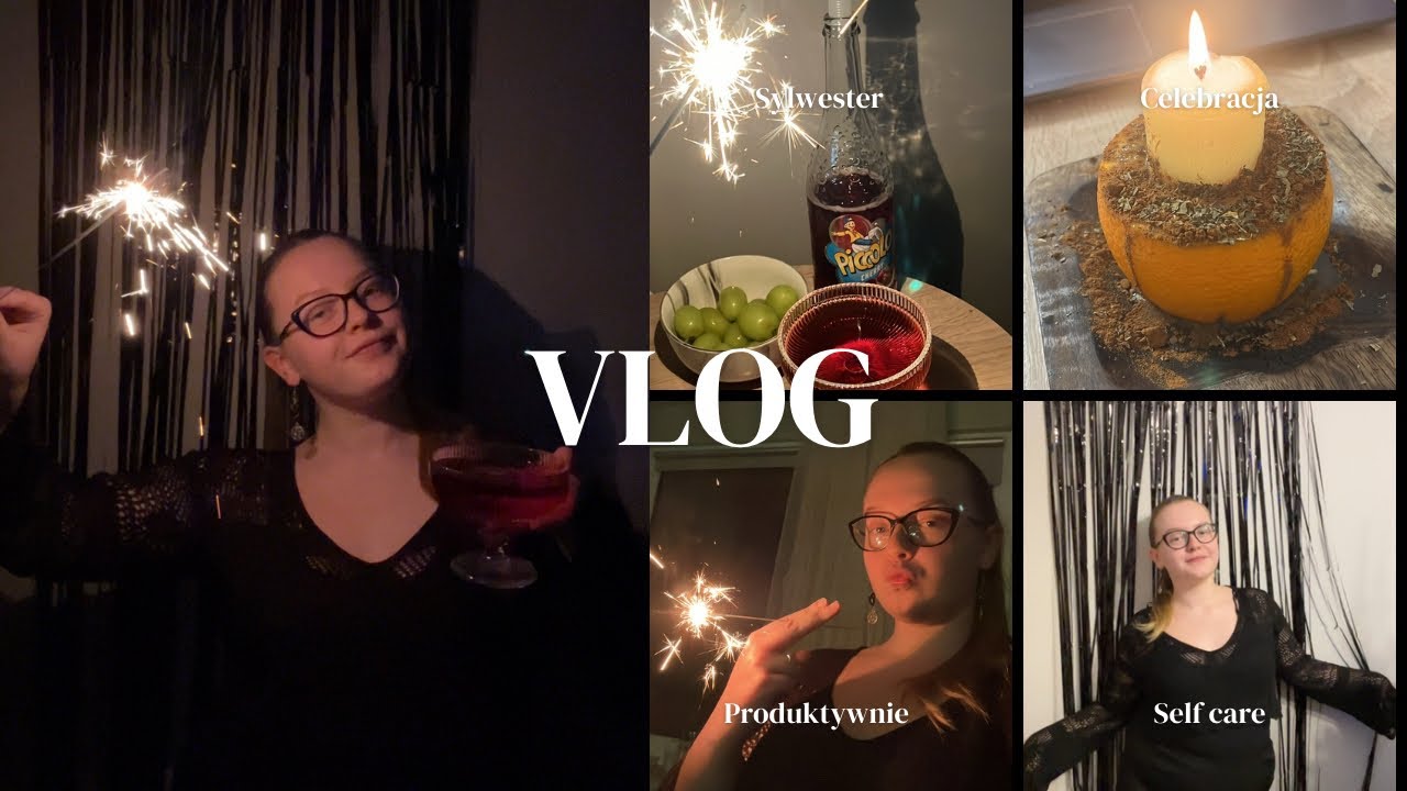 VLOG || Ostatni i pierwszy dzień roku //Sylwester, celebracja, self care, produktywność