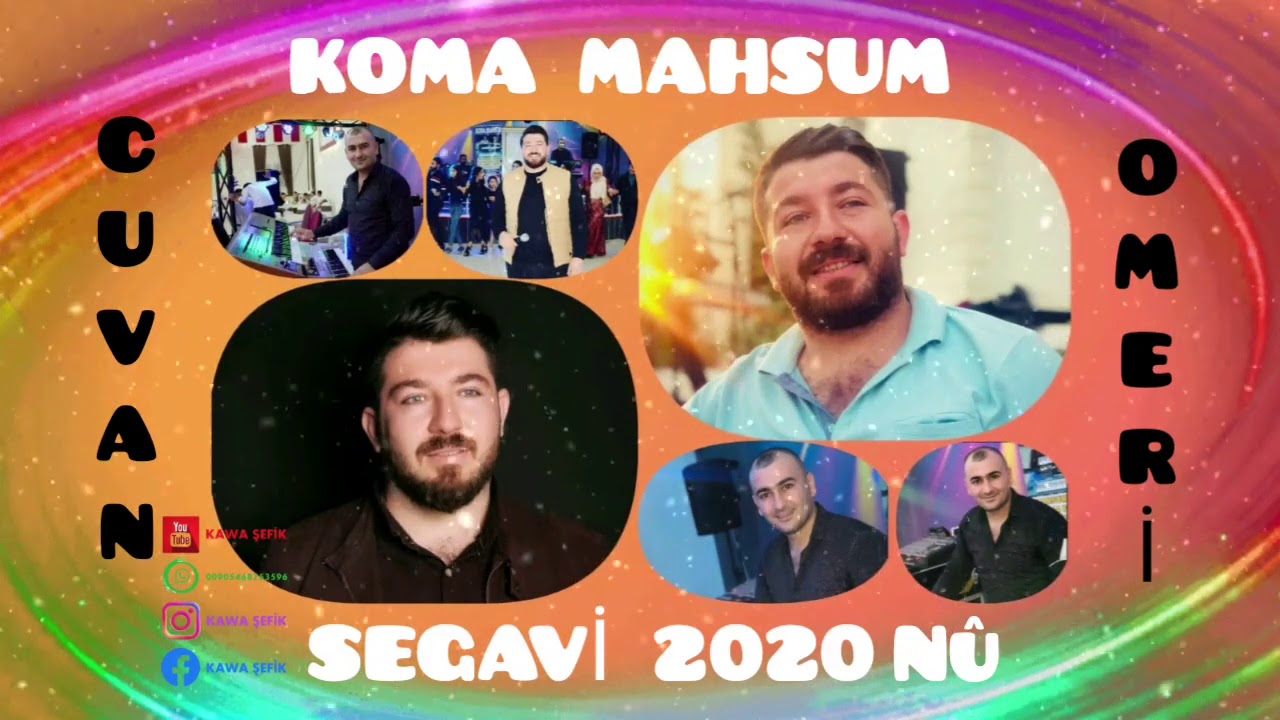 KOMA MAHSUM SEGAVİ YENİ KAYIT 2020