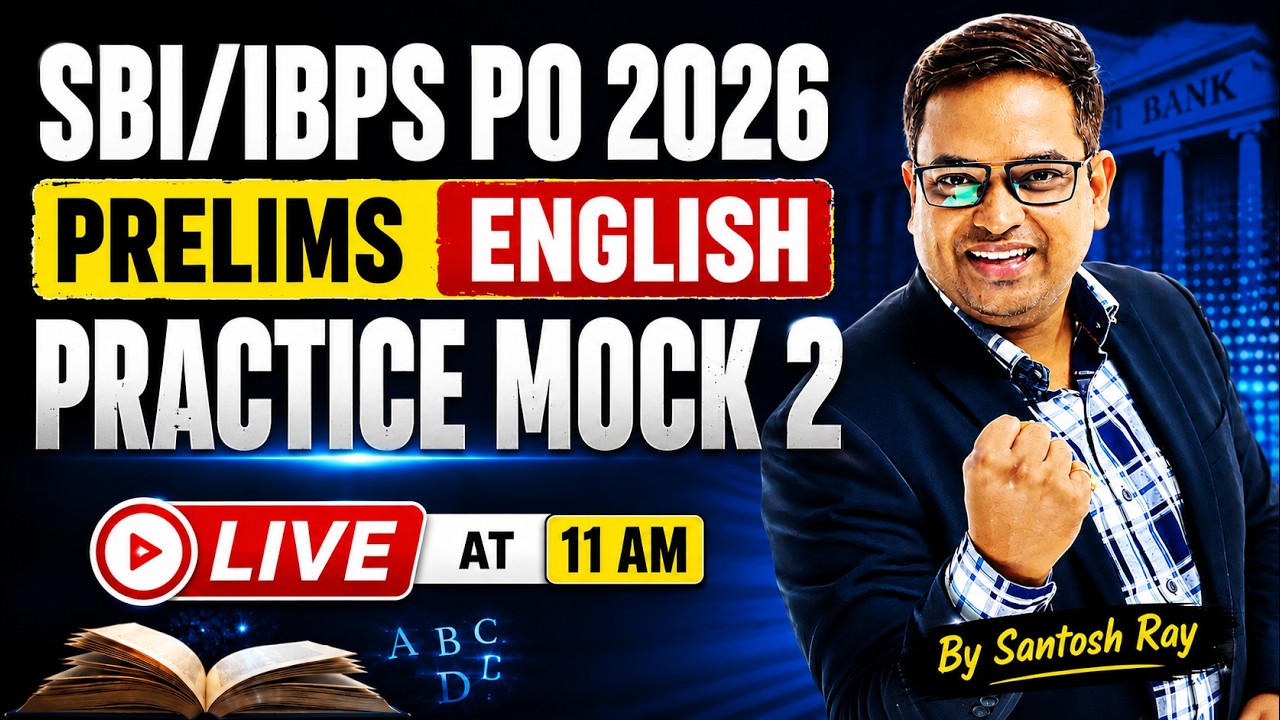 SBI PO & IBPS PO 2026 | English Practice Mock 2🔥 | Prelims Most Expected Questions | By Santosh Ray