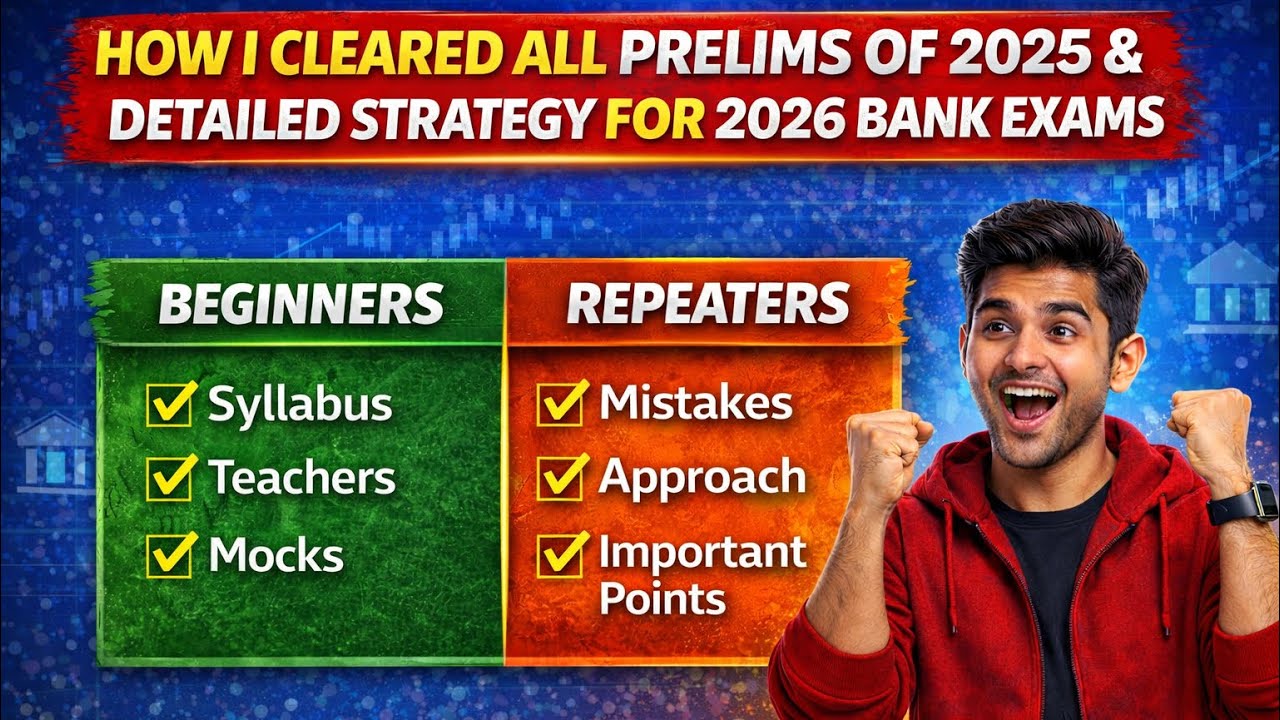 🚀 BANKING EXAMS 2026 STRATEGY | Beginners & Repeaters , How to clear in 1st Attempt 💥💥