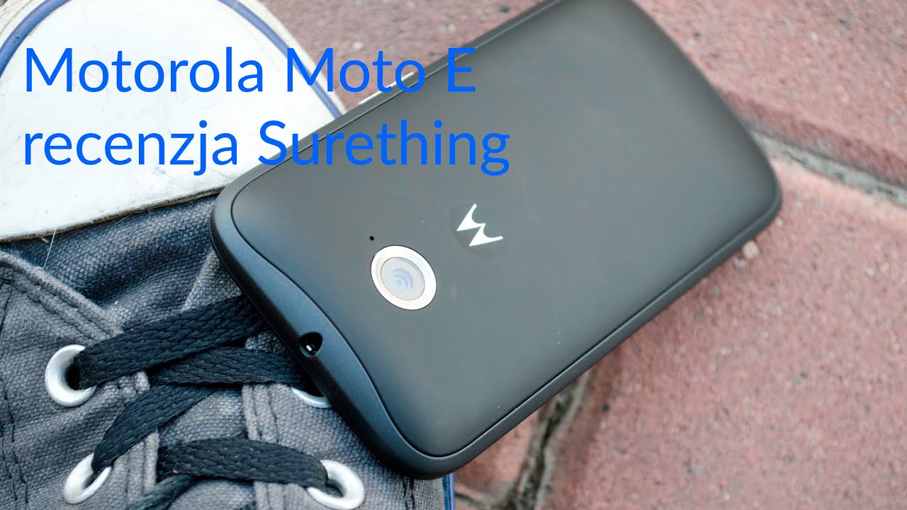 Motorola Moto E 2nd gen. LTE (XT1524) -  recenzja SureThing