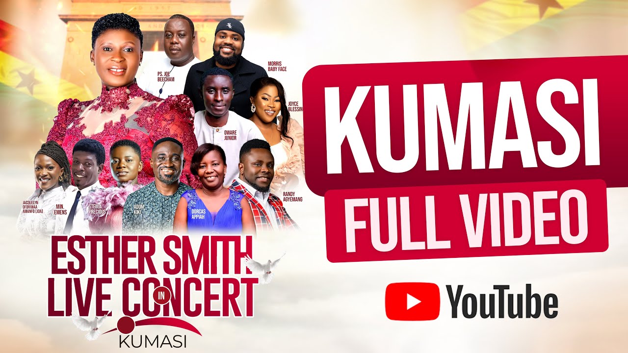 Esther Smith Live in Concert - Kumasi | Full Video