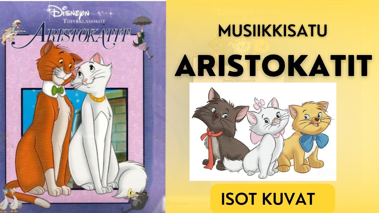 Aristokatit-musiikkisatu uusilla kuvilla