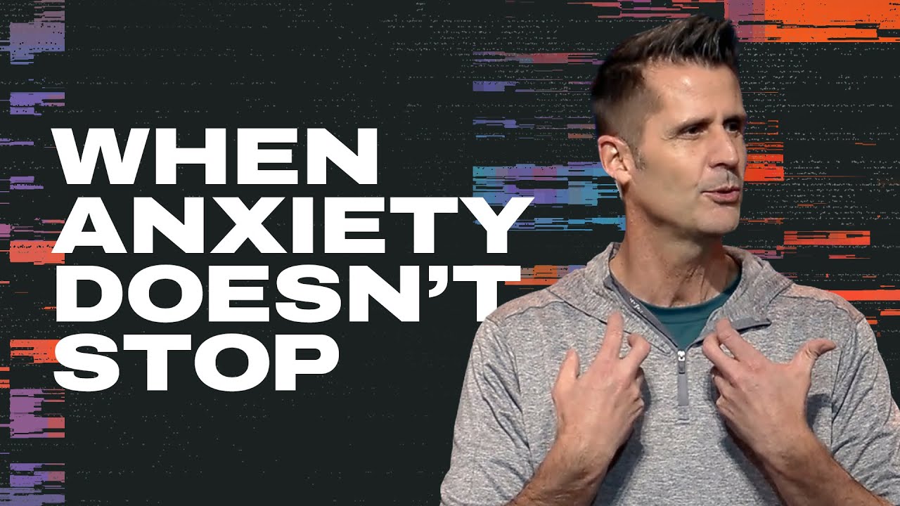 Making it Through When Anxiety Won’t Let Up