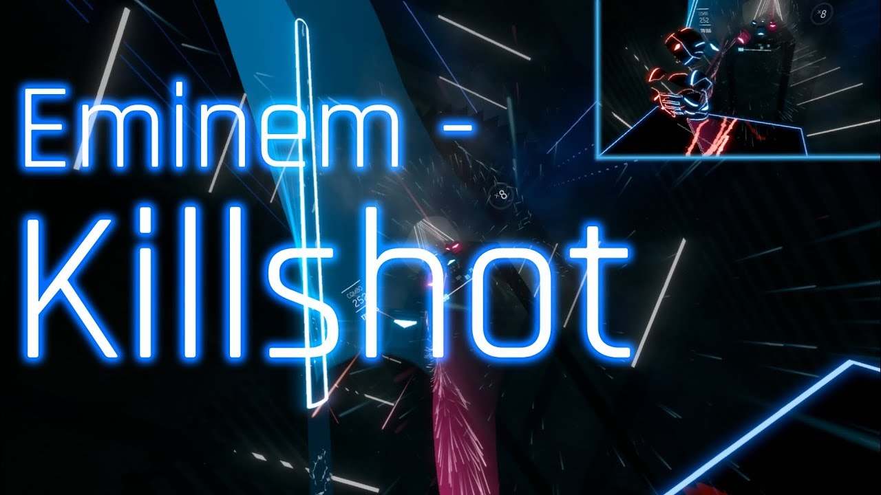 Killshot - Eminem | Beat Saber (Expert+)