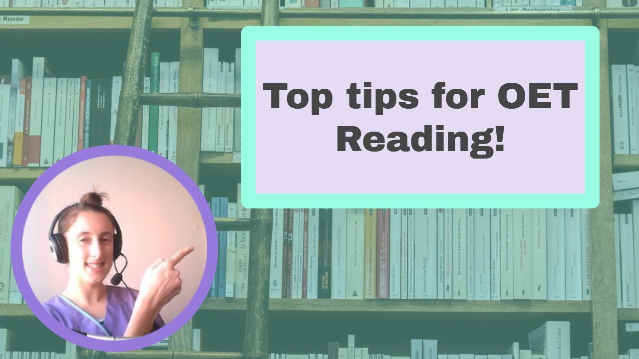 OET Reading: top tips on how to prepare!