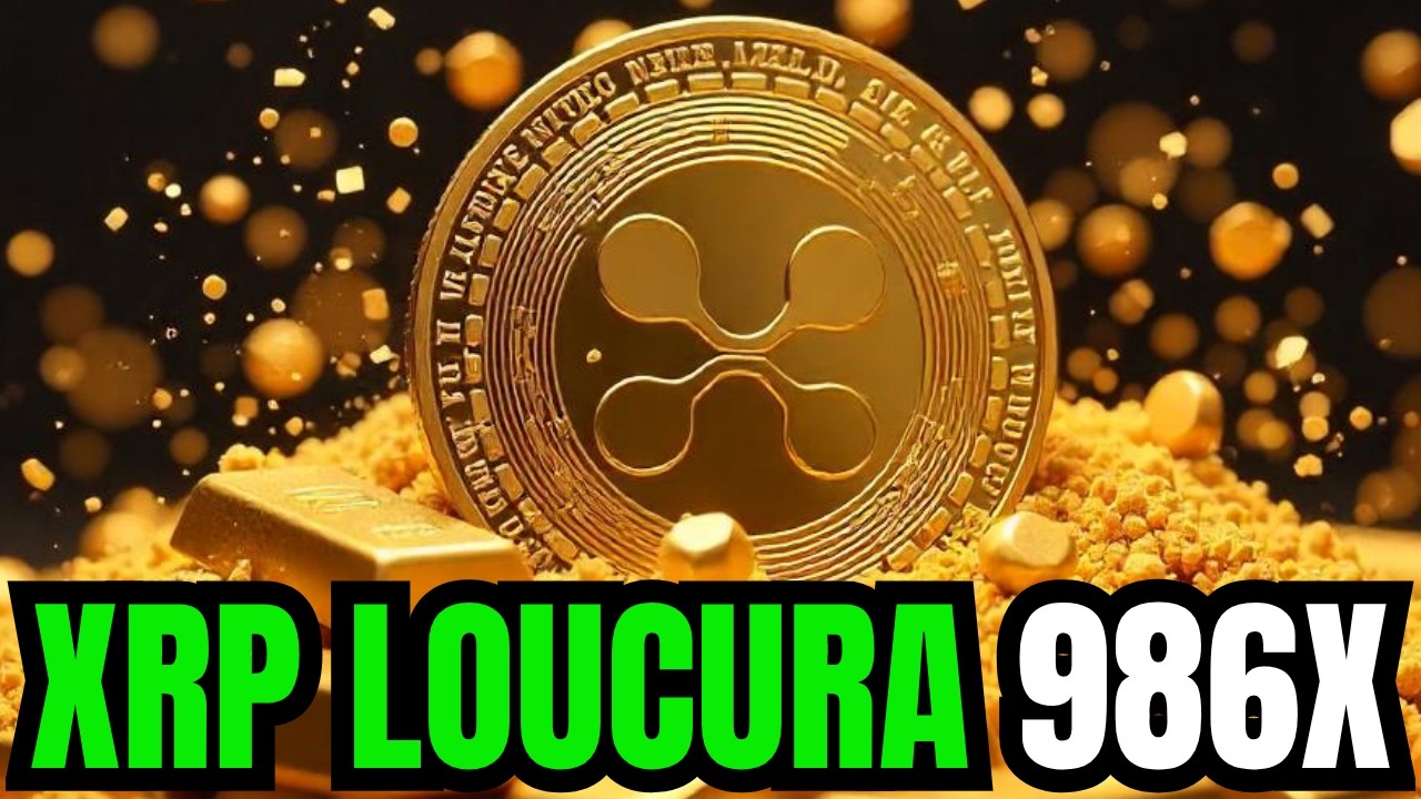 XRP MULTIPLICADOR DE 986x LOUCURA XRP
