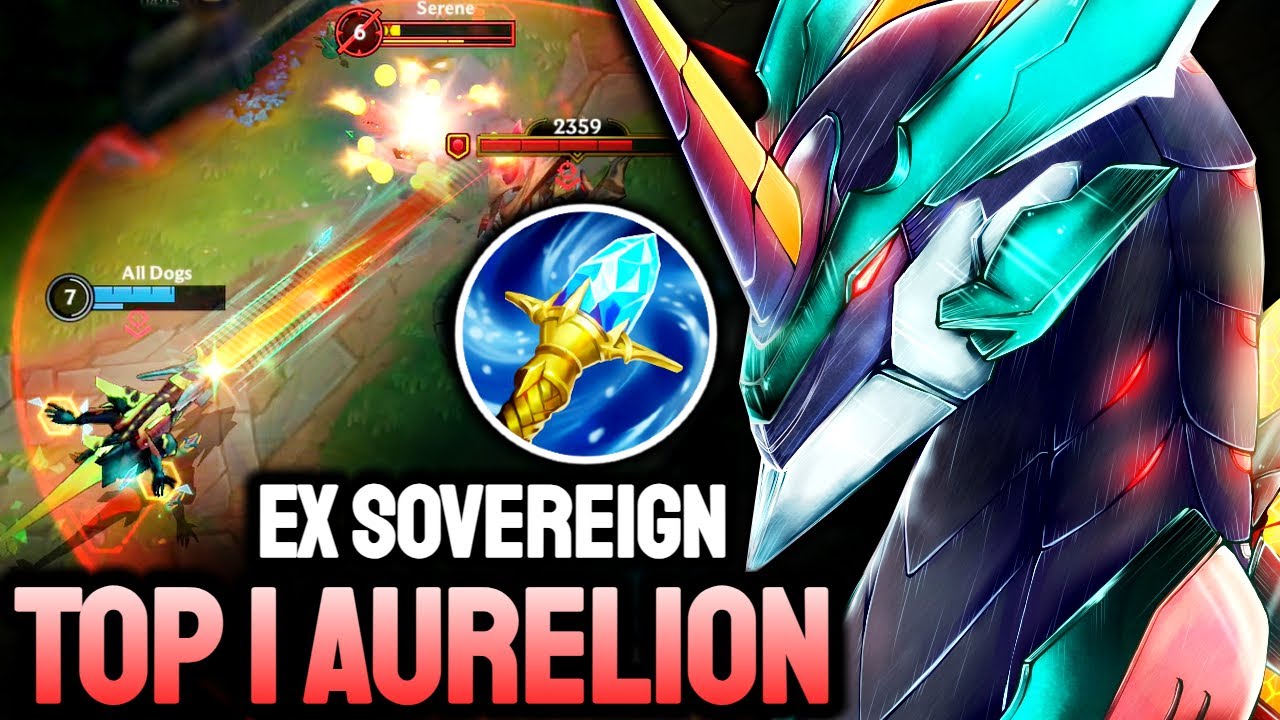 WILD RIFT AURELION SOL - TOP 1 AURELION SOL GAMEPLAY - EX SOVEREIGN RANKED