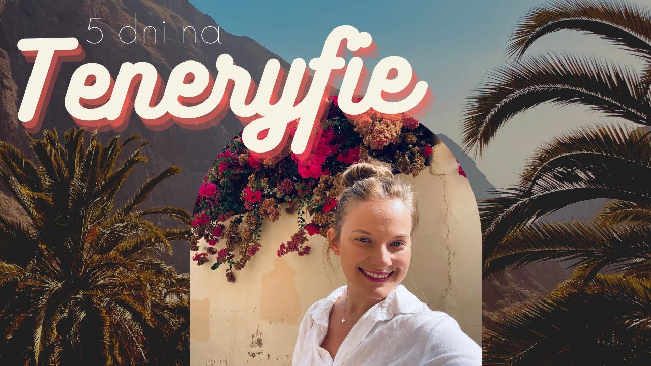 Teneryfa. Hiszpania: plan wycieczki na Wyspy Kanaryjskie 🌴