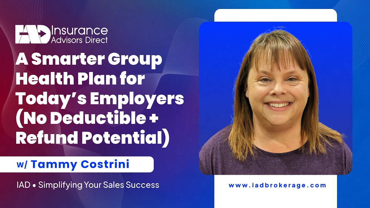 A Smarter Group Health Plan for Today’s Employers (No Deductible + Refund Potential)