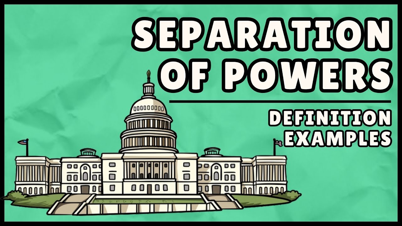 What is Separation Of Powers? (Easy Explanation)