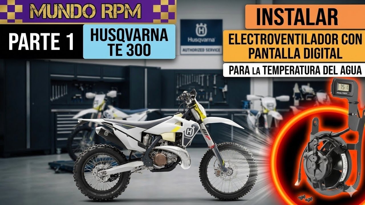 ( PARTE 1) montar electroventilador husqvarna te300 2t Tpi 2022. 4t. 450cc 250cc 125cc KTM enduro