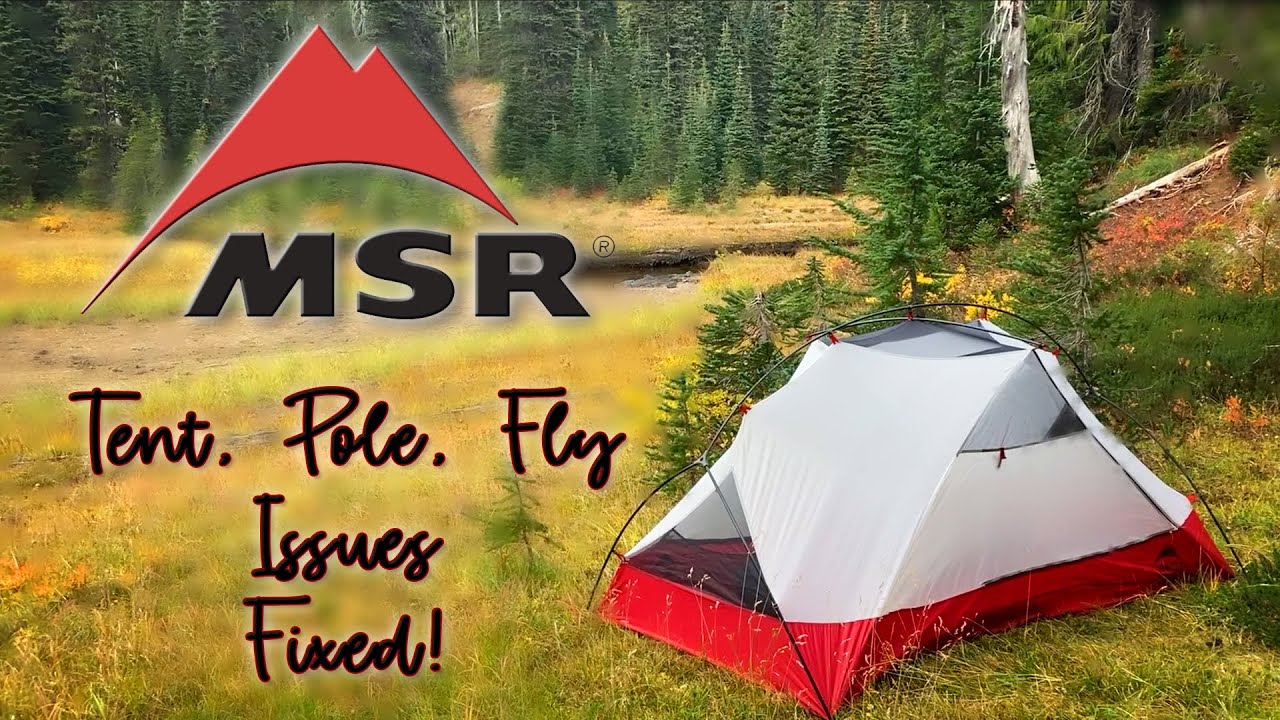 MSR Tent Pole & Fly Fixes