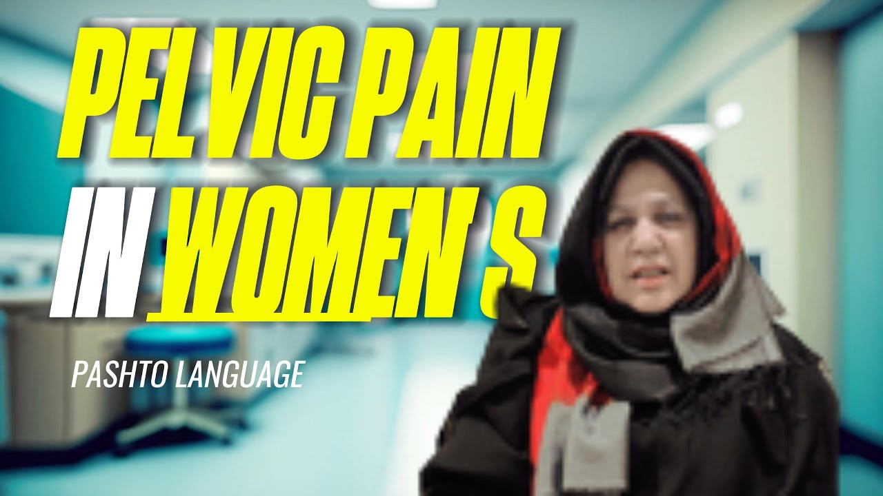 Pelvic Pain in Women | Causes, Symptoms & Treatment Awareness | Dr. Iqbal Begum