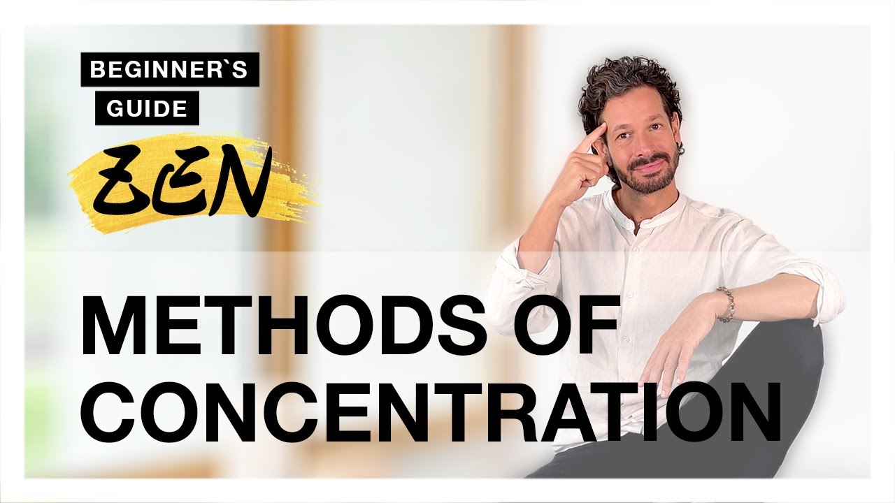 Methods of Concentration for Zen Meditation - Beginner`s Guide to Zazen
