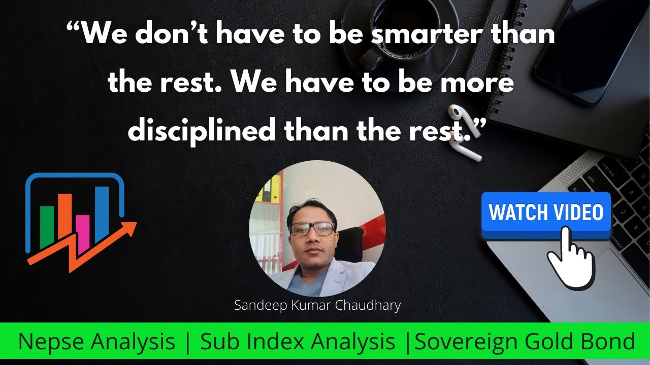 Nepse Analysis | Sub Index Analysis |Sovereign Gold Bond | by Sandeep Kumar Chaudhary
