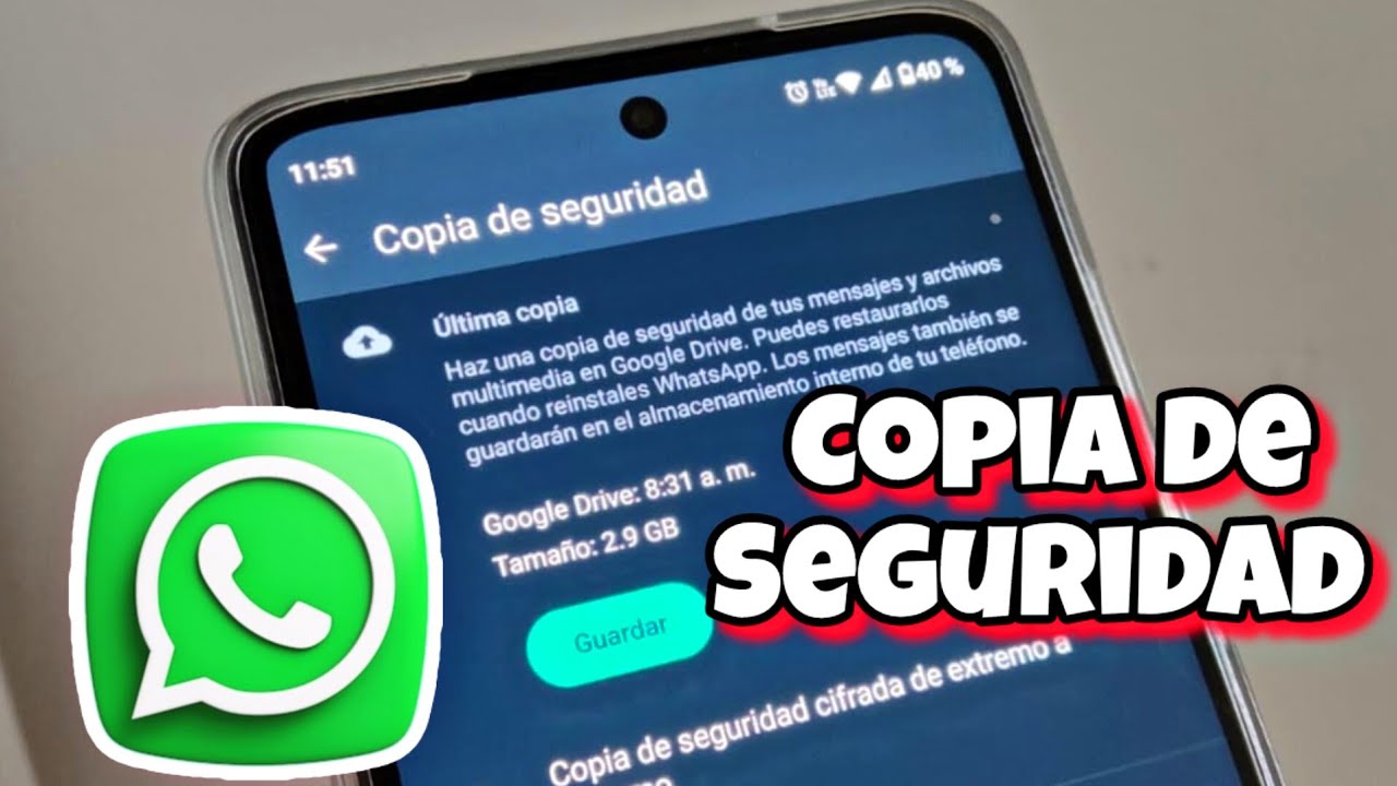 C&oacute;mo encontrar mi copia de seguridad en WhatsApp y restaurar 2025