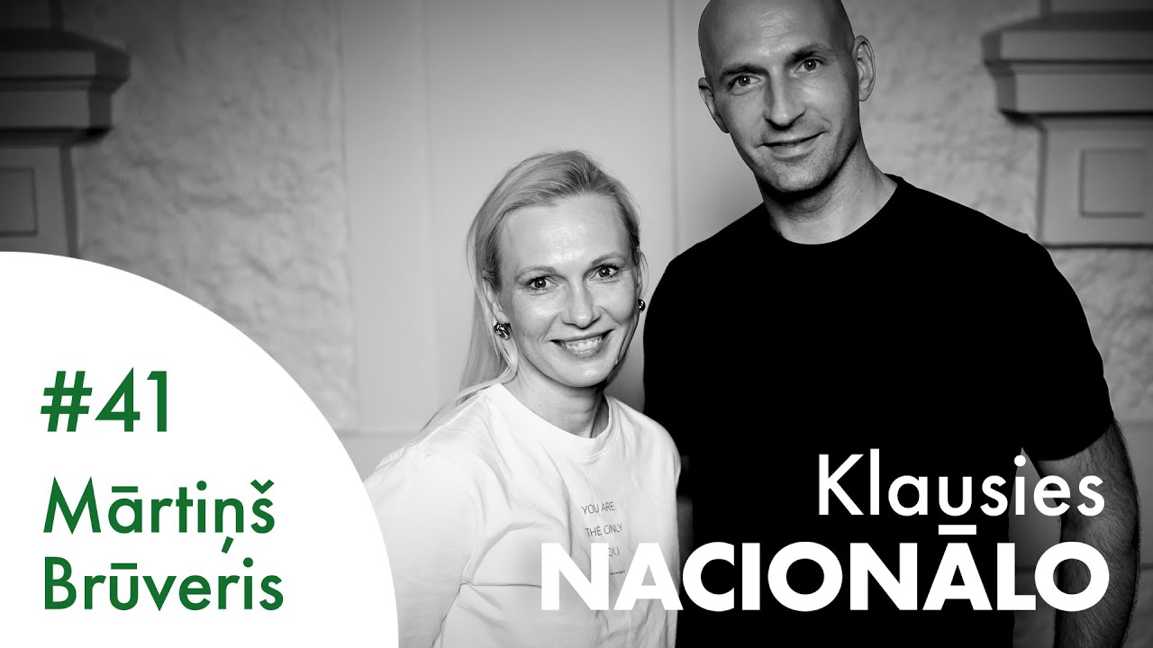 Klausies Nacionālo! #41 • Mārtiņš Brūveris un Līga Zeļģe