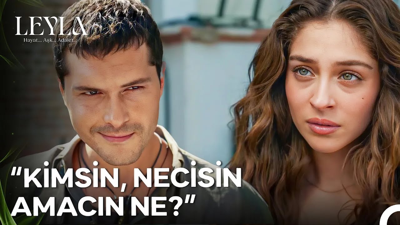 Kader, Civan ile Leyla'yı Yeniden Bir Araya Getirdi - Leyla: Hayat...Aşk...Adalet... 2. B&ouml;l&uuml;m