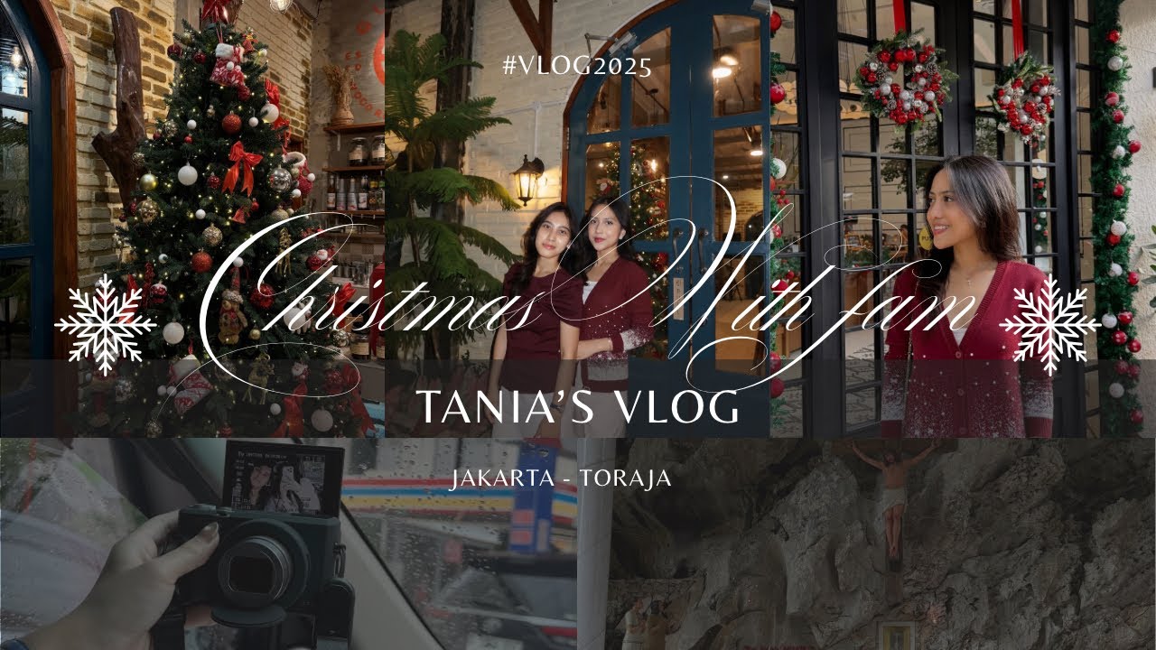 vlog | merry xmas 2025 y’all ⊹ ࣪ ˖𓃴₊˚ ❆ | back to hometown toraja 🤍