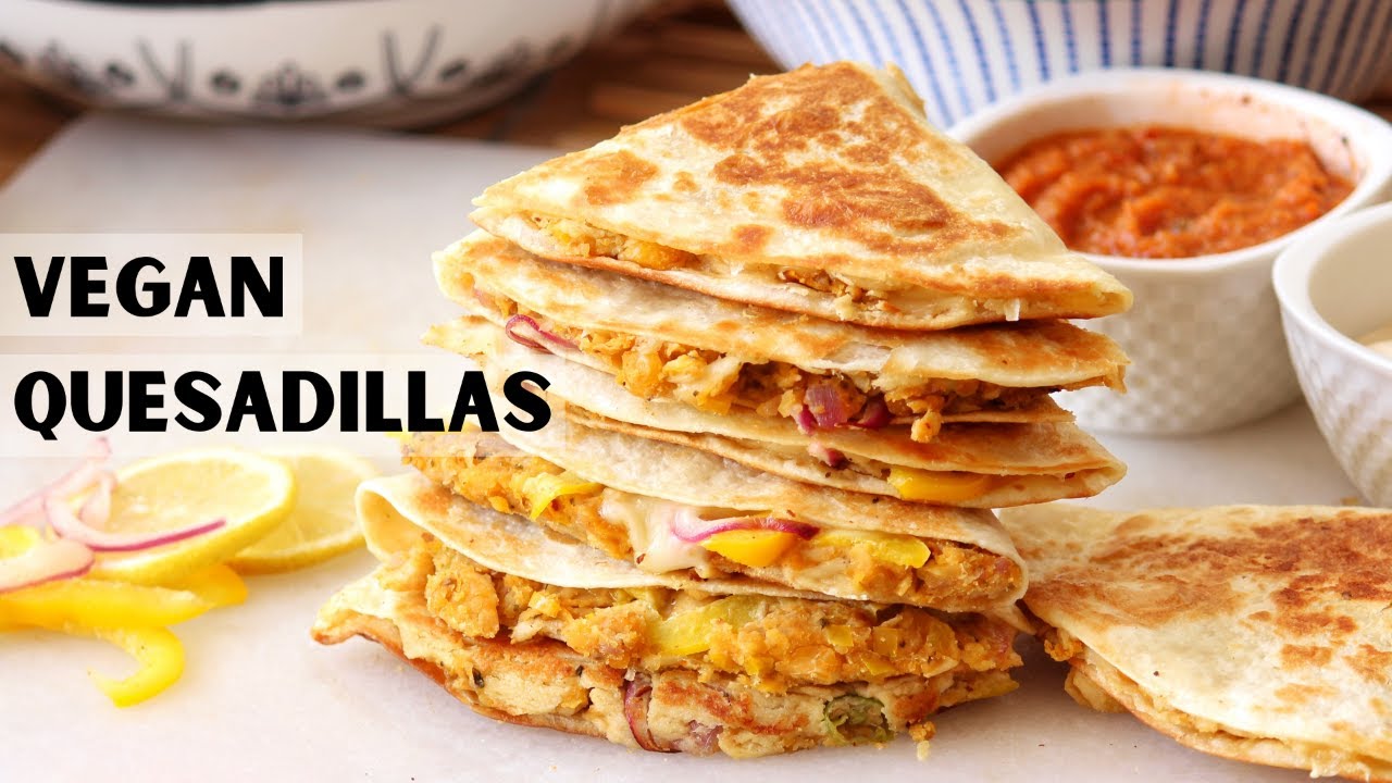 Vegan Quesadilla Recipe