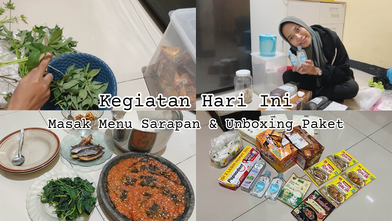 kegiatan harian irt dari pagi sampai malam | masak menu sarapan dan unboxing paket 