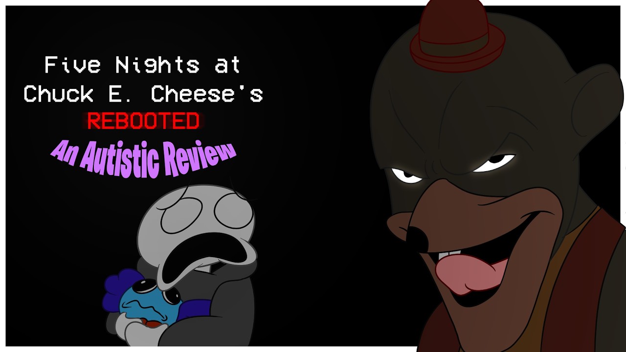 Five Nights at Chuck E. Cheese's Rebooted | An Autistic Review