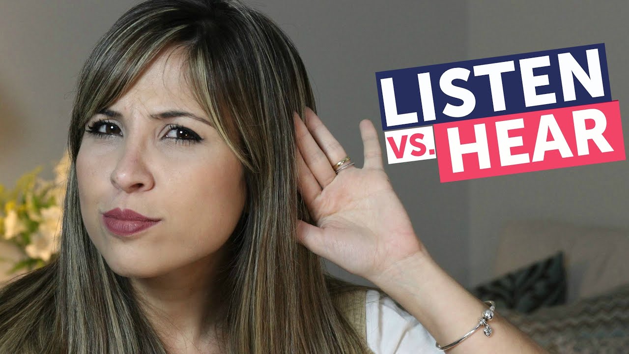 Qual a diferença entre LISTEN e HEAR? | English in Brazil
