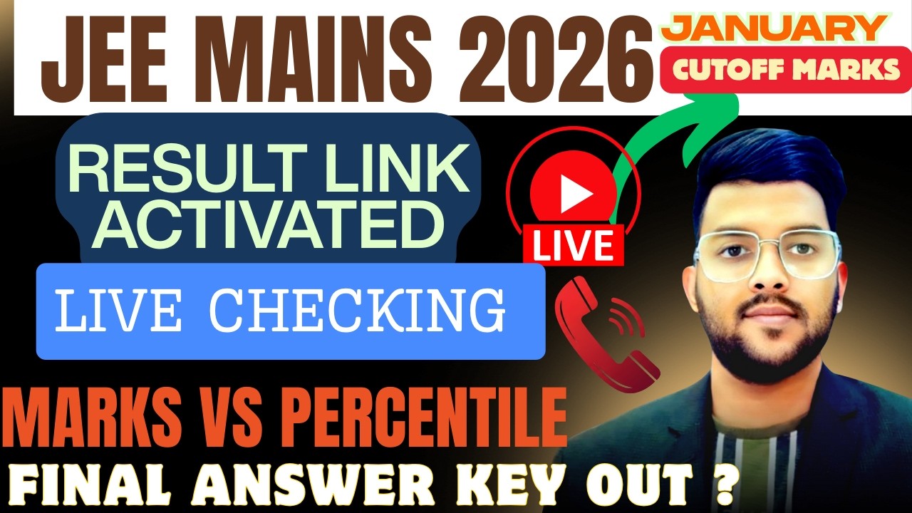 JEE Mains 2026 Jan Live Result & Answer key coming soon | Live Calling NTA | Marks vs Percentile