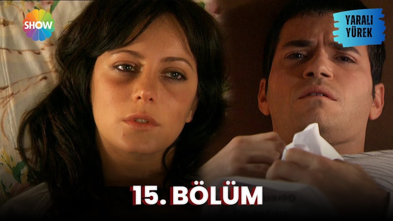 Yaralı Yürek | 15. Bölüm (Full Versiyon)