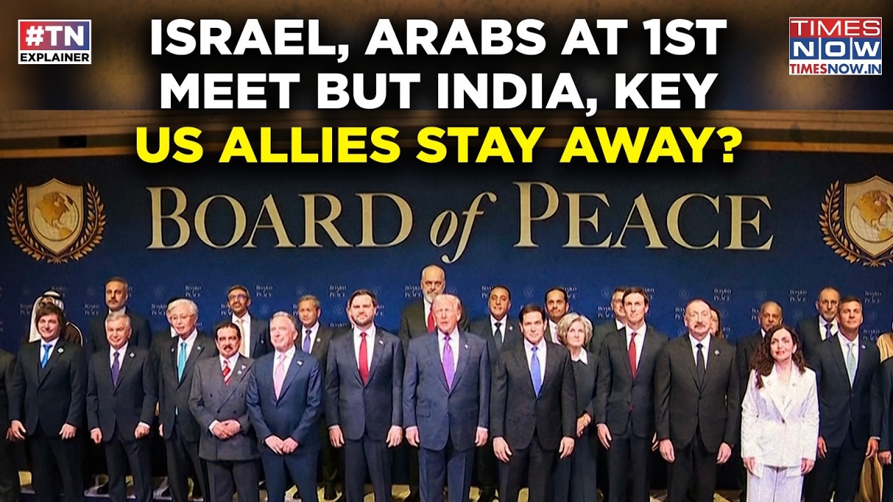 Trump Gets Israel, Arab Presence At 1st Board Of Peace Meet In US: India, Key Allies Stay Away?