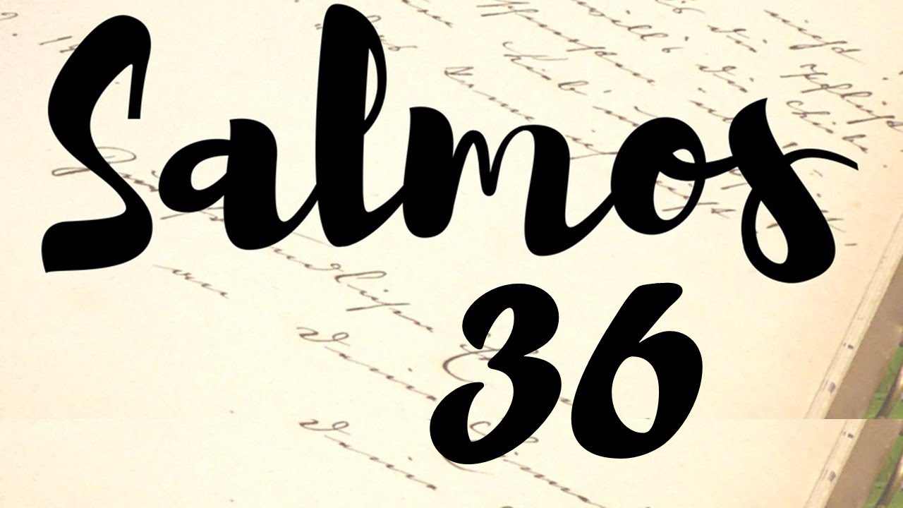SALMOS 36. DINAMYS (Escuela bíblica integral). David Menco Zafra.