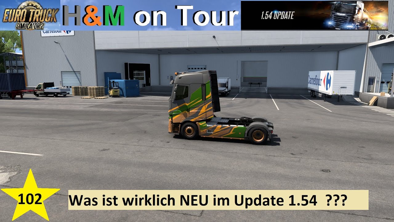 ETS2 #102 | H&M on Tour 🚛 | #UPDATE 1.54 ❗ was ist NEU ? | Tour nach #MÜNCHEN | deutsch 🇩🇪