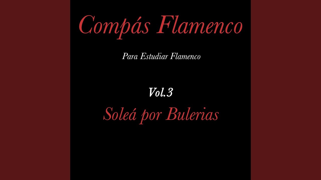 Solea por Bulerias 100 (Solo Compas)