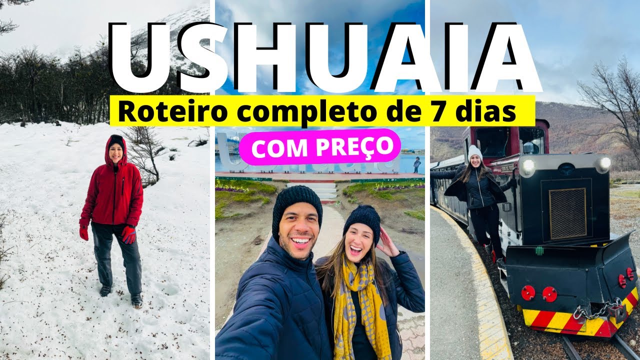 ROTEIRO 7 DIAS NO USHUAIA - O QUE FAZER, ONDE COMER, MELHORES PASSEIOS, COM PREÇO