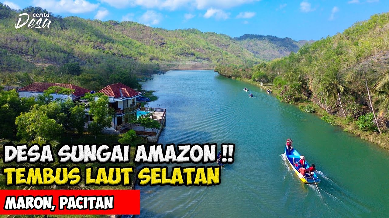 DESA SUNGAI AMAZON !! SUASANA DESA MARON WISATA SUNGAI PANTAI PACITAN - Cerita Desa Maron, Pacitan