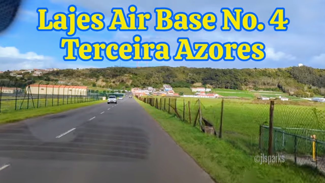 Lajes Air Base No. 4. (Lajes Air Field) perimeter drive