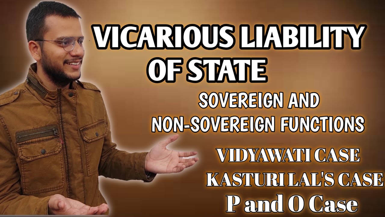 VICARIOUS LIABILITY OF STATE- Sovereign and Non Sovereign Functions- ALL IMP CASE LAWS- Law of torts