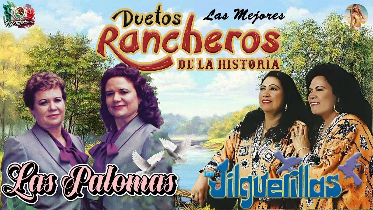 📀 Las Jilguerillas y Dueto Las Palomas Frente A Frente Mix 20 Rancheras De Oro