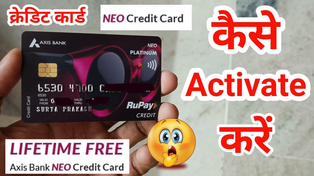 How to activate axis bank neo credit card online | Neo Rupay credit card kaise activate kare