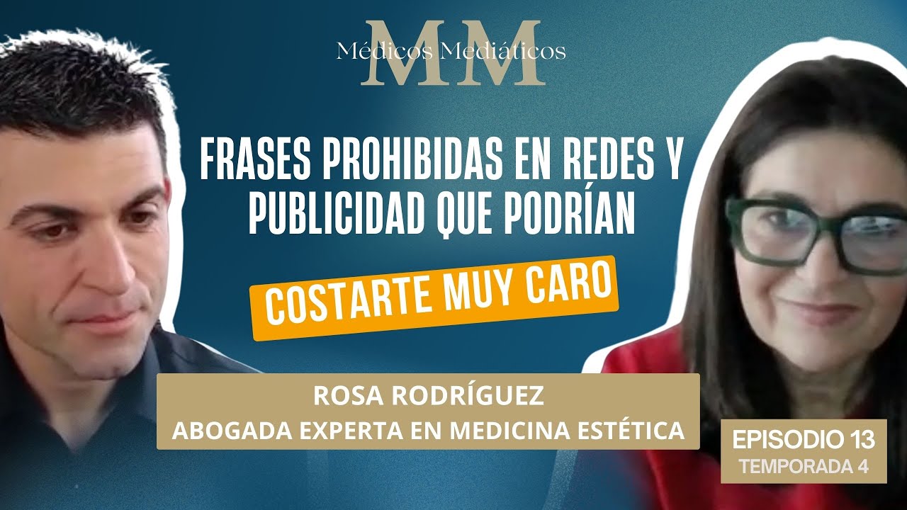 Abogada de médicos: Frases prohibidas en RRSS que podrían costarte caro | MÉDICOS MEDIÁTICOS 13x04
