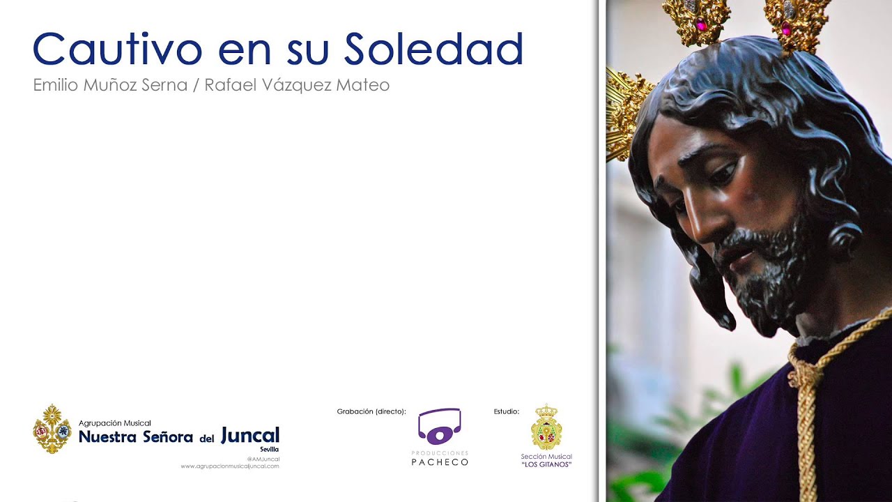 'Cautivo en su Soledad' - Agrupación Musical Nuestra Señora del Juncal