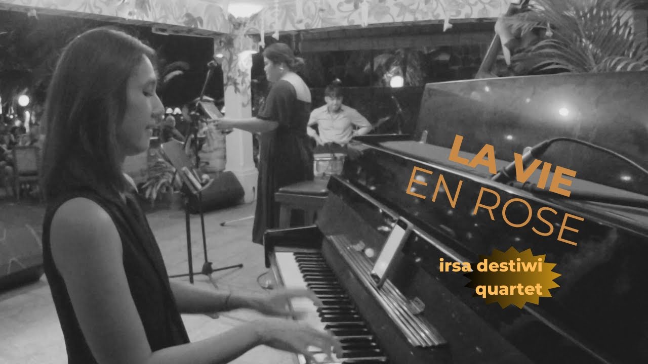 La Vie En Rose - Irsa Destiwi Quartet