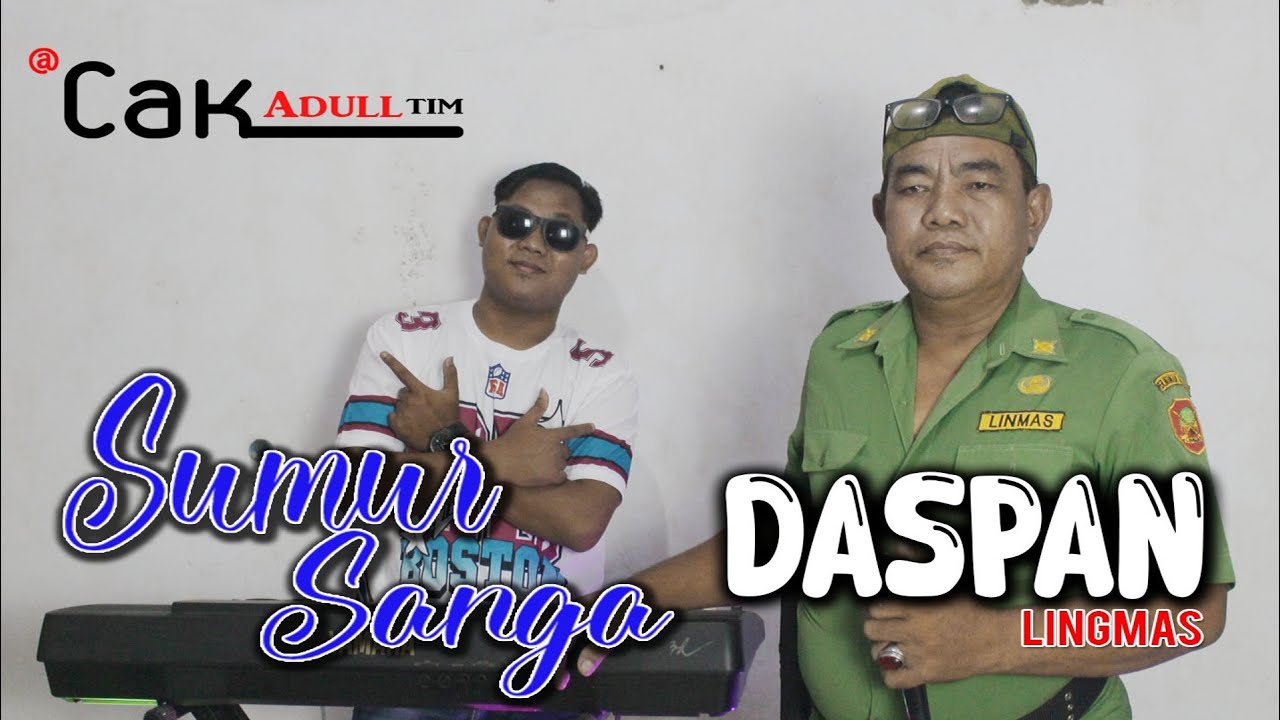 Sumur Sanga cover mang daspan acakadull tim