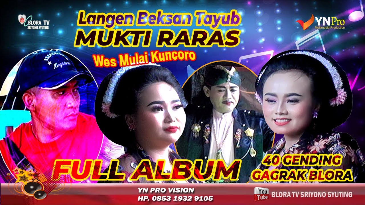 FULL ALBUM 40 GENDING TAYUB BLORA MUKTI RARAS Wes Mulai Kuncoro